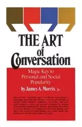 Art of Conversation - Morris James A.