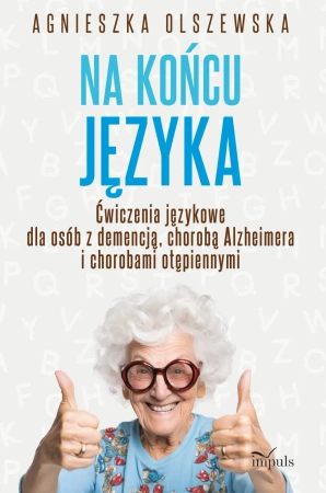Na końcu języka. Ćwiczenia językowe dla osób... - Agnieszka lszewska
