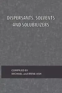 Dispersants, Solvents and Solubilizers