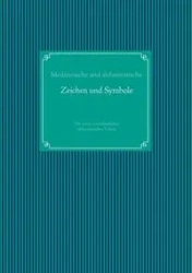 Medizinische und alchemistische Zeichen und Symbole - Glück Alexander