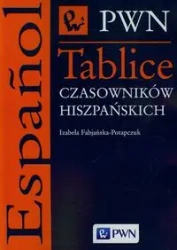 Tablice czasowników hiszpańskich - Izabela Fabjańska-Potapczuk