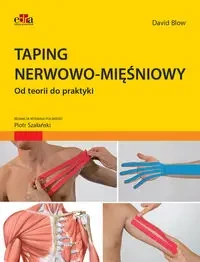 Taping nerwowo-mięśniowy - David Blow