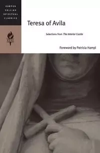 Teresa of Avila - Harpercollins Spiritual Classics