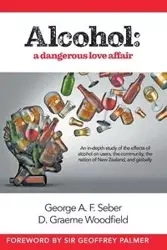 Alcohol - George A.F. Seber