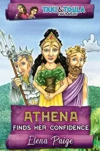 Athena Finds Her Confidence - Paige Elena