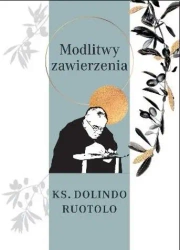 Modlitwy zawierzenia - ks. Rutolo Dolindo