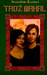 Tadż Mahal - Stanisław Karwat