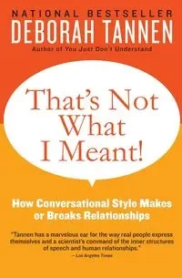 That's Not What I Meant! - Deborah Tannen