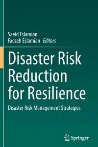Disaster Risk Reduction for Resilience - Eslamian Saeid
