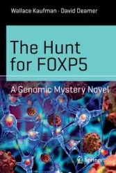 The Hunt for FOXP5 - Wallace Kaufman