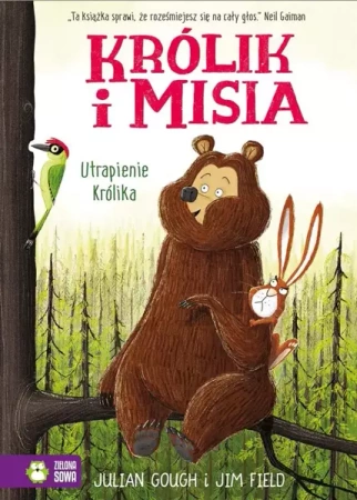 Królik i Misia. Utrapienie Królika - Julian Gough, Jim Field, Teresa Bielecka