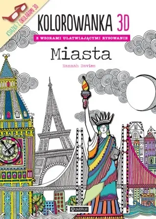 Miasta kolorowanka 3d - Opracowanie zbiorowe