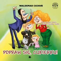 audiobook Popraw się, Cukierku! - Waldemar Cichoń