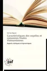 Caractéristiques des voyelles et consonnes finales vietnamiennes - NGUYEN-V