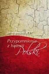 Przypomnienie z historii Polski - Ks. Jan Hojnowski