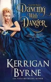 Dancing With Danger - Byrne Kerrigan
