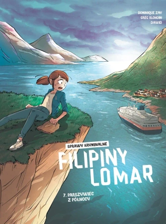 Sprawy kryminalne Filipiny Lomar T.7 Parszywiec... - Dominique Zay, Greg Blondin