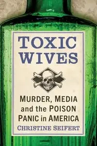 Toxic Wives - Christine Seifert