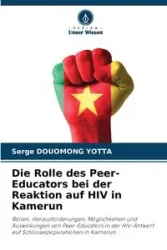 Die Rolle des Peer-Educators bei der Reaktion auf HIV in Kamerun - DOUOMONG YOTTA Serge