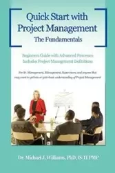 Quick Start with Project Management - Dr. J. Williams Michael