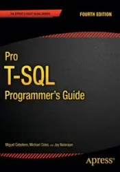 Pro T-SQL Programmer's Guide - Jay Natarajan