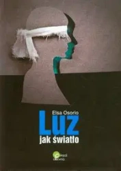 Luz jak światło - Elsa Osorio