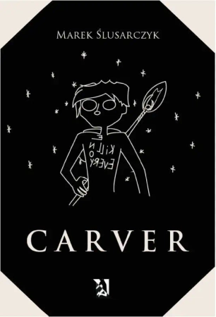 Carver - Marek Ślusarczyk