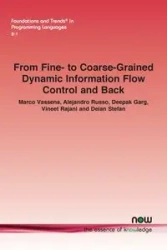 From Fine- to Coarse-Grained Dynamic Information Flow Control and Back - Marco Vassena