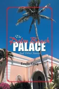 The Palm Beach Palace - Craig Estelle