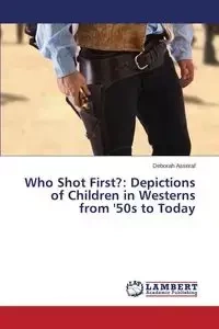 Who Shot First? - Deborah Asseraf