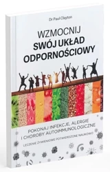 Wzmocnij swój układ odpornościowy - Paul Clayton