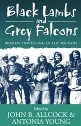 Black Lambs and Grey Falcons - Allcock John B.