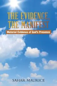 The Evidence, The Manifest - Maurice Sahar