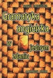Gramatyka Angielska w jednym zdaniu - Paweł Scheffler