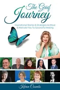 The Grief Journey - Karen Coombs