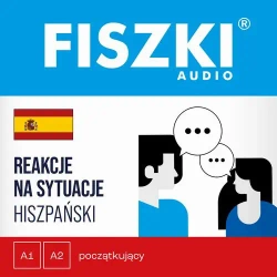 audiobook FISZKI audio – hiszpański – Reakcje na sytuacje - Rebeca Vicedo Cremades
