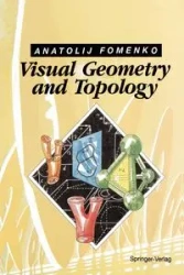 Visual Geometry and Topology - Fomenko Anatolij T.