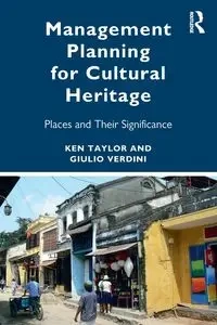 Management Planning for Cultural Heritage - Taylor Ken