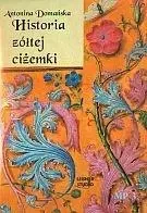 Historia żółtej ciżemki audiobook - Antonina Domańska