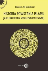 eBook Historia powstania islamu jako doktryny społeczno - politycznej - Hassan Ali Jamsheer epub