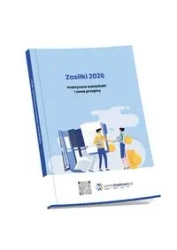 Zasiłki 2026 Praktyczne wskazówki i nowe przepisy - Marek Styczeń