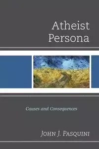 Atheist Persona - John J. Pasquini