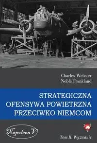 Strategiczna ofensywa pow.przeciwko Niemcom T.2 - Charles Webter, Noble Frankland