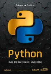 Python. Kurs dla nauczycieli i studentów w.2 - Gniewomir Sarbicki