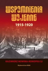 Wspomnienia wojenne 1915-1920 - Kazimierz Nowina-Konopka