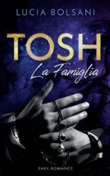 Tosh - La Famiglia - Lucia Bolsani