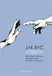 Jak być ateistą - Mitch Stokes