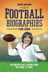 Football Biographies for Kids - David Halprin