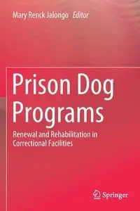 Prison Dog Programs - Jalongo Mary Renck