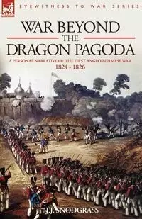 War Beyond the Dragon Pagoda - Snodgrass J. J.
